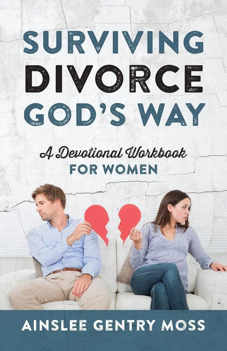 Cover: 9781478741732 | Surviving Divorce God's Way | A Devotional Workbook for Women | Moss